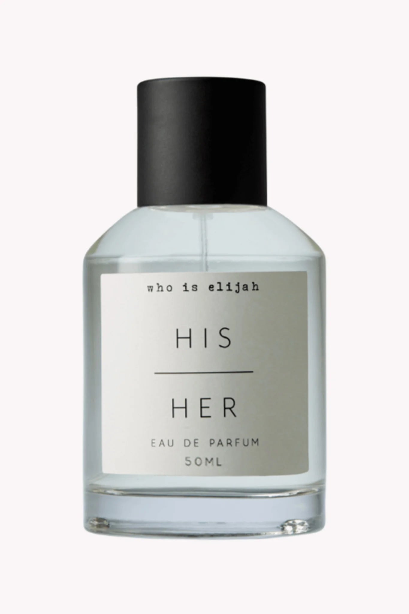 WHO IS ELIJAH HIS | HER Perfume 50ml Bottle EDP